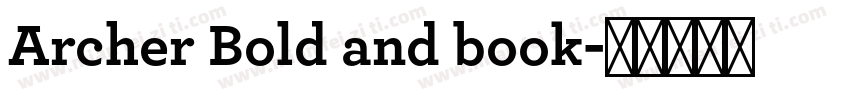 Archer Bold and book字体转换